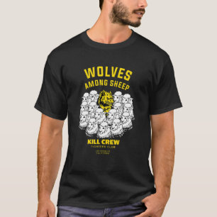 Wölfe unter Schafen war ich nicht Geboren, Schafe  T-Shirt