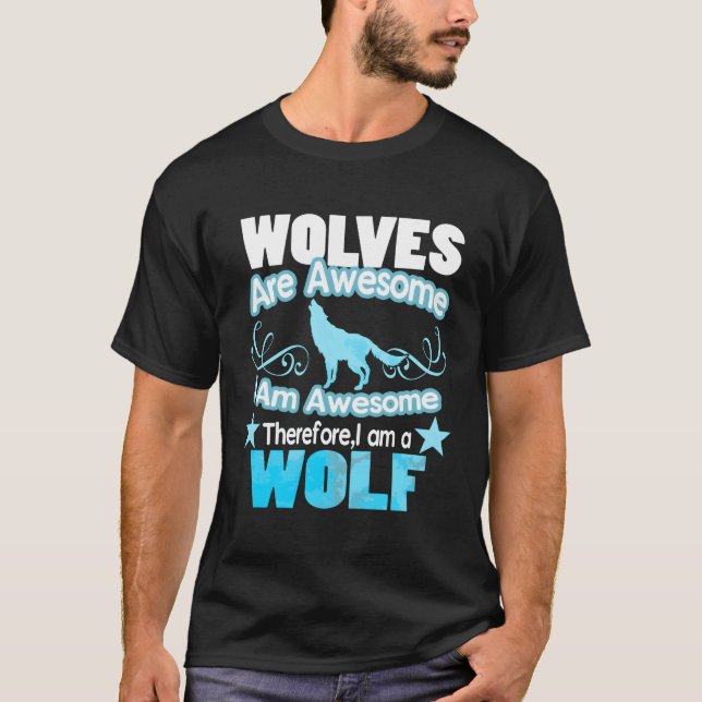 Wolfen sind Phantastisch, ich bin Phantastisch T-Shirt (Vorderseite)