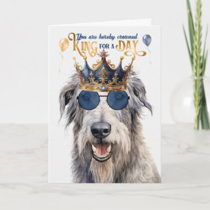 Wolfhound Dog King für einen Tag Funny zum Geburts Karte