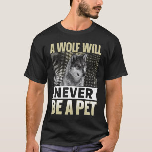 Wolfstier motivierend Angabe 4 T-Shirt
