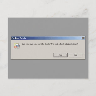 Woll, die gesamte Bush-Administration zu streichen Postkarte