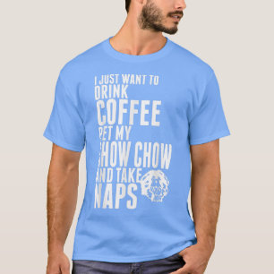 Woll einfach Kaffee Pet Chow Chow Dog ni T-Shirt