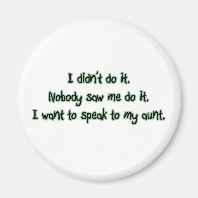 Woll mit meiner Tante zu sprechen Magnet (Vorne)