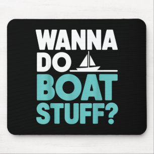 Wollen Bootssachen machen lustiges Bootfahren See Mousepad