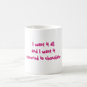 Wollen Sie es alle Tasse
