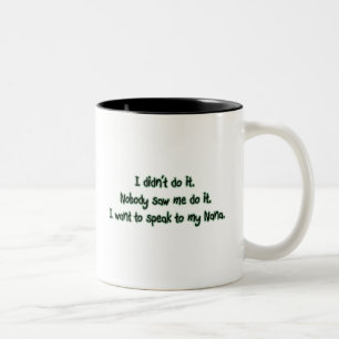 Wollen Sie, um mit Nana zu sprechen Zweifarbige Tasse