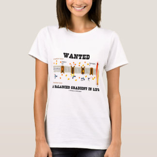 Wollte eine ausgeglichene Steigung im Leben T-Shirt