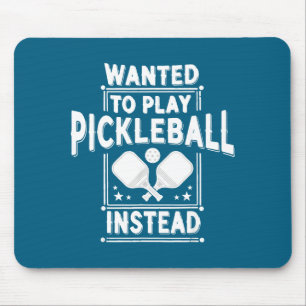 Wollte stattdessen Ckleball spielen - Lustiger Srt Mousepad