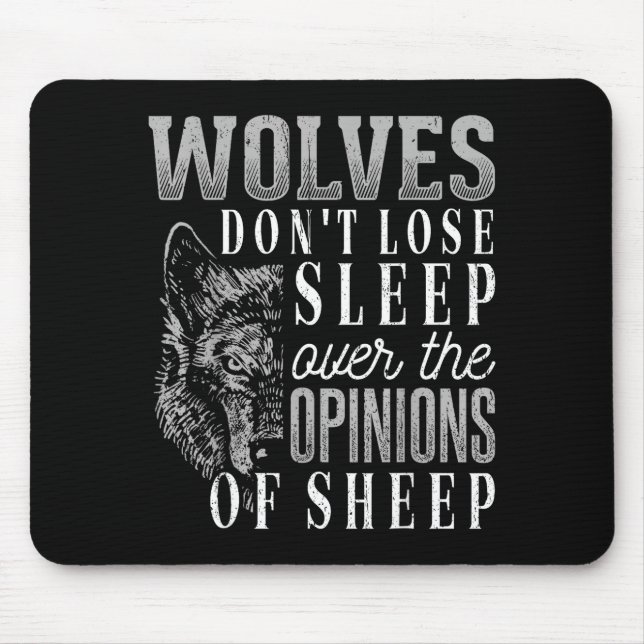 Wolves Don't Lose Sleep Over The Onions Of Sheep - Mousepad (Vorne)