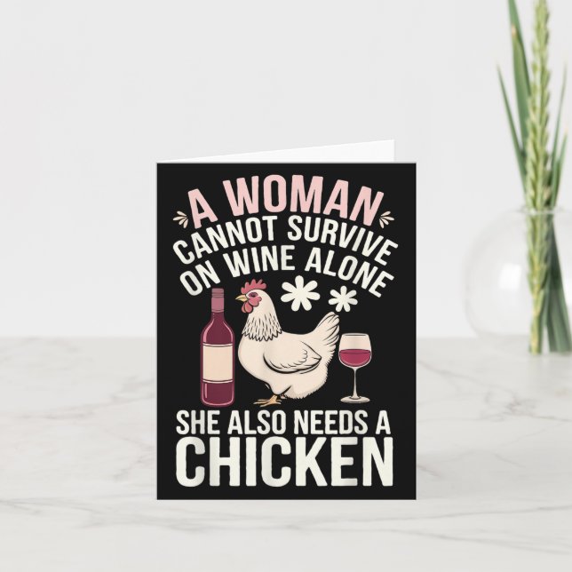 Woman Cannot Survive Wine Alone She Needs Chicken  Karte (Vorderseite)