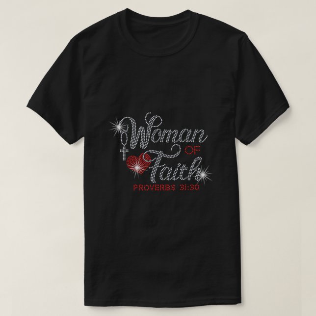 Woman of Faith Bling Rhinestone Funny Christian Bi T-Shirt (Design vorne)