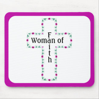 Woman of faith mousepad