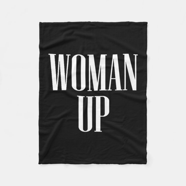 Woman Up - Female Emwerment &amp; Motivation  Fleecedecke (Vorderseite)