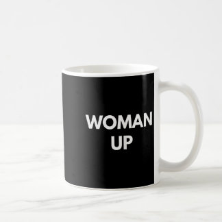 Woman Up - Motivational Feminism Shirts  Kaffeetasse