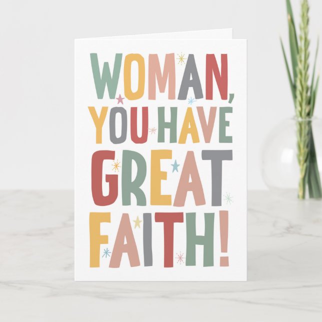 Woman, You Have Great Faith Karte (Vorderseite)
