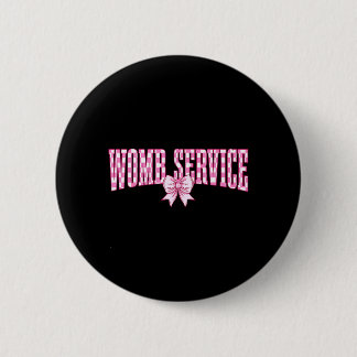 Womb Service Neue Mutter Schwangerschaft Ld Nicu K Button