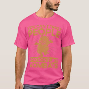 Wombat Menschen, die Frauen nicht mögen, Wombat Lo T-Shirt