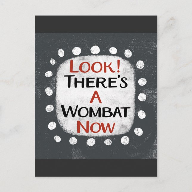 Wombat Now Postcard Postkarte (Vorderseite)