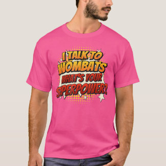 Wombat Vater Mama spricht Supermachtfrau T-Shirt