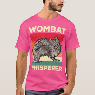 Wombat Whisperer Funny Wombat Sprichwort T-Shirt
