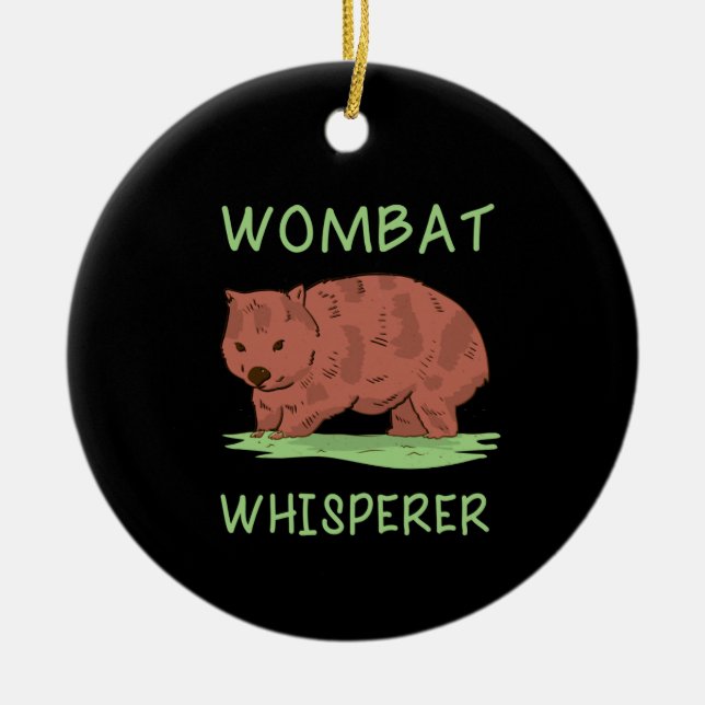 Wombat Whisperer Keramik Ornament (Vorne)