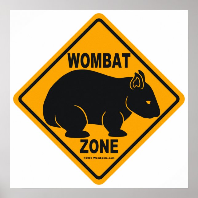 Wombat Zone-Zeichen Poster (Vorne)