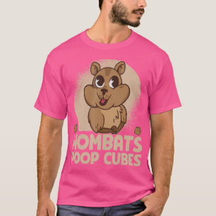 Wombats Kackte Kubas für eine Wombats von jeher T-Shirt