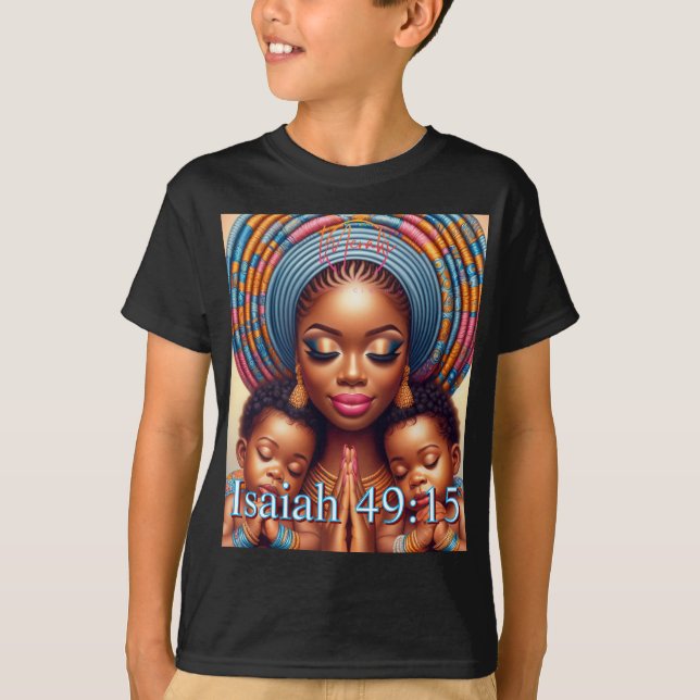 Women and child Isaiah 49:15: T-Shirt (Vorderseite)
