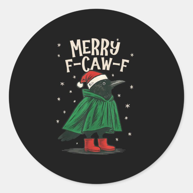 Women Black Crow F-caw-f Funny Christmas Merry F-c Runder Aufkleber (Vorderseite)