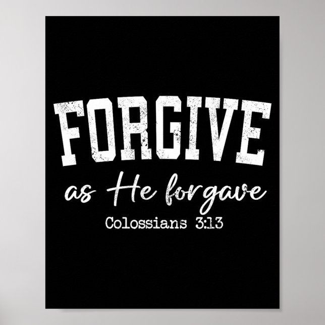 Women Christian Shirts Forgive As He Forgave Worsh Poster (Vorne)