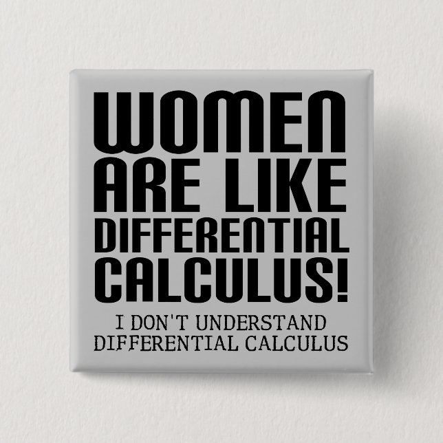 Women Differenzial Calculus Funny Button Abzeichen (Vorderseite)