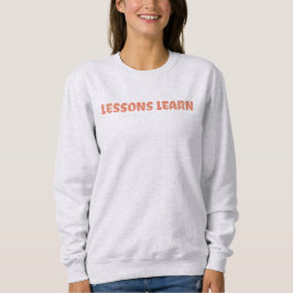 Women Energy Flow Lessons Learn Sweatshirts 