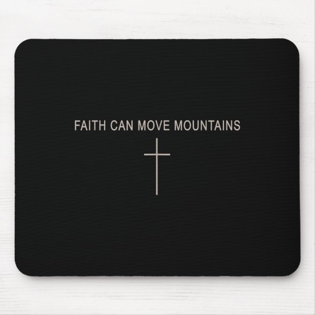 Women Faith Can Move Mountains Christian Minimalis Mousepad (Vorne)