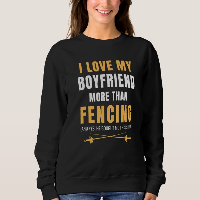 Women Fencing Girlfriend Sport Athlete Coach Funny Sweatshirt (Vorderseite)