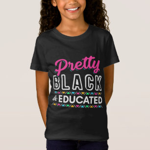 Women Gift Pretty Black And Educated Black African T-Shirt