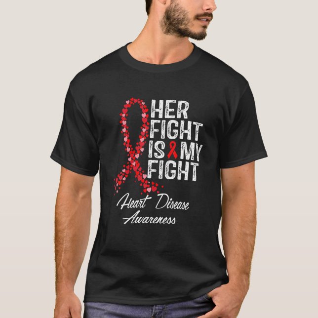 Women Hand Her Fight Is My Fight Red Heart Disease T-Shirt (Vorderseite)