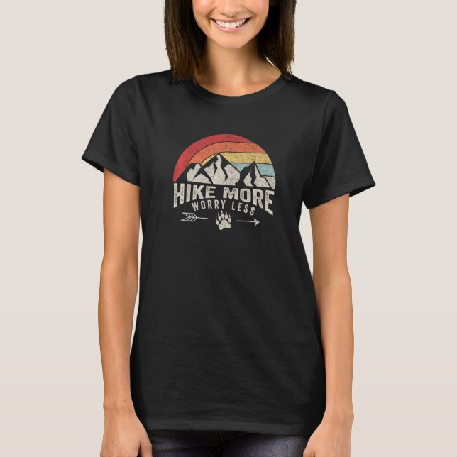 Women Hiking Mountain  Retro Hike More Worry Less  T-Shirt (Vorderseite)