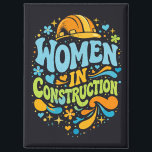 Women In Construction Retro Empowerment Magnet<br><div class="desc">Bold retro lettering with colorful helmet,  hearts and floral accents celebrating women in construction. A vibrant empowerment statement for female builders,  tradeswomen and strong women in skilled trades.</div>