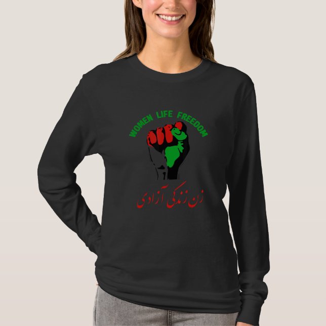 Women Life Freedom in Farsi  iran Zan Zendegi Azad T-Shirt (Vorderseite)
