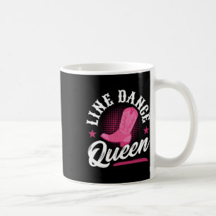 Women Line Dancer Queen Line Tanz Mama Line Danc Kaffeetasse
