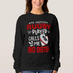 "Women My Lieblings Rugby Player" nennt mich Big S Sweatshirt