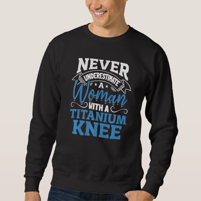 Women New Knee Surgery Recovery  1 Sweatshirt (Vorderseite)