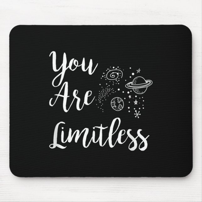 Women You Are Limitless Amazing Motivational  Mousepad (Vorne)