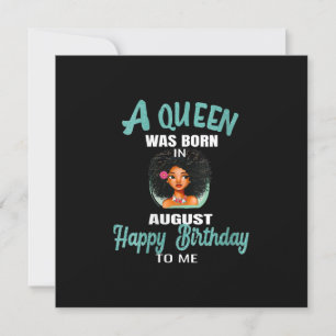Womens A Queen Was Born In August Birthday Gift Einladung