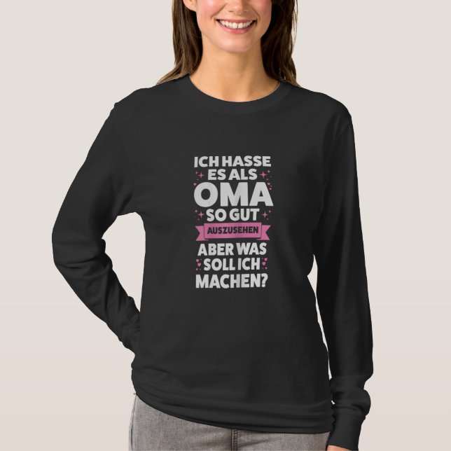 Womens Als Oma so gut auszusehen Oma Großmutter T-Shirt (Vorderseite)