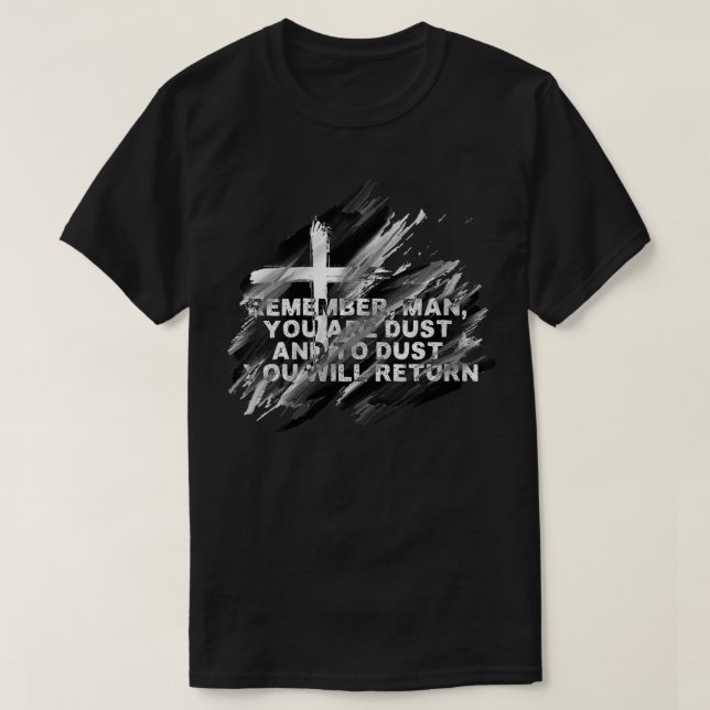 Womens Ash Wednesday Remember You Are Dust Catholi T-Shirt (Design vorne)