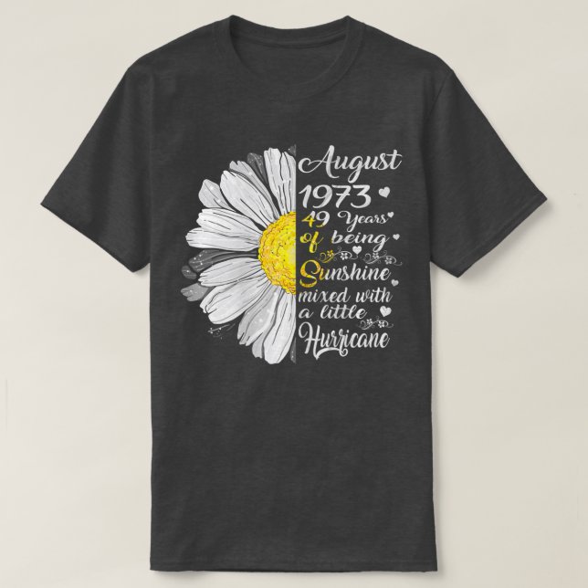 Womens August Girls 1973 Birthday Gift 49 Years Ol T-Shirt (Design vorne)