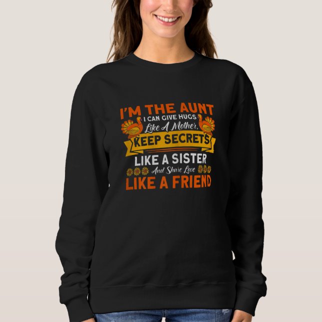 Womens Aunt Can Give Hugs Like A Mother Thanksgivi Sweatshirt (Vorderseite)
