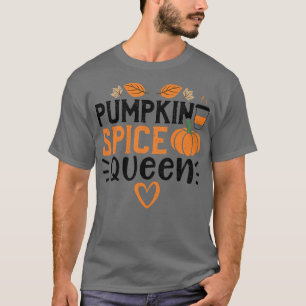 Womens Autumn Pumpkin Spice QueenPumpkin Redewendu T-Shirt