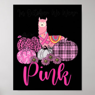 Womens Awareness Lama Im Oktober tragen wir Pink B Poster
